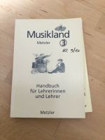 Musikland Metzler Lehrerhandbuch 1,2,3, sehr guter Zustand Baden-Württemberg - Freiburg im Breisgau Vorschau