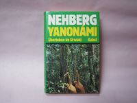 Buch "Yanonami Überleben im Urwald" von Rüdiger Nehberg Niedersachsen - Bergen an der Dumme Vorschau