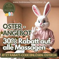 Oster-Special: 30% Rabatt auf Massagen | Wellness Zuhause | Mobile Massageaktion | OSTER24 Rabattcode | Geschenkidee zu Ostern | Wohlfühlmomente für Sie und Ihn Berlin - Hohenschönhausen Vorschau