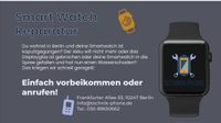 Smart watch Reparatur alle Modelle Friedrichshain-Kreuzberg - Friedrichshain Vorschau