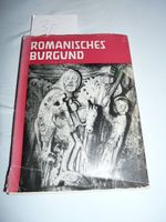 Romanisches Burgund Gottfried Richter Urachaus 1962 gebunden Baden-Württemberg - Schwäbisch Gmünd Vorschau