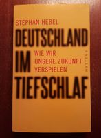 "Deutschland im Tiefschlaf" von Stephan Hebel Hamburg-Mitte - Hamburg Hamm Vorschau