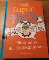 Super Nick Ohne mich ihr Sesselpupser Nordrhein-Westfalen - Tönisvorst Vorschau