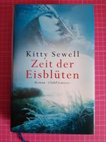 Buch Kitty Sewell - Zeit der Eisblüten Nordrhein-Westfalen - Aldenhoven Vorschau
