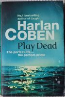 Play Dead - Harlan Coben  Engl. Spannender Thriller, Krimi-Roman Nordrhein-Westfalen - Datteln Vorschau