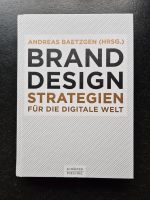 Branddesign Strategien für dir digitale Welt von Andreas Baetzgen Bayern - Geretsried Vorschau