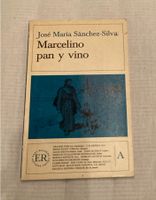 José María Sánchez-Silva Marcelino pan y vino libro español Bayern - Neumarkt i.d.OPf. Vorschau