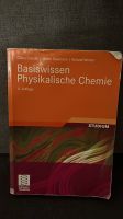 Czeslik, Claus: Basiswissen Physikalische Chemie Nordrhein-Westfalen - Castrop-Rauxel Vorschau