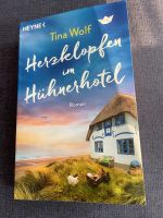 Tina Wolf.. Herzklopfen im Hühnerhotel.. Föhr Roman Nordfriesland - Wyk Vorschau