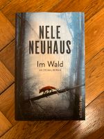 Nele Neuhaus - Im Wald (ungelesen) München - Au-Haidhausen Vorschau