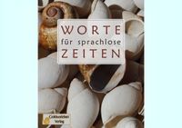 neu ☀️ Buch ☀️ Worte für sprachlose Zeiten ☀️ Hoffnung Geschenk Stuttgart - Botnang Vorschau