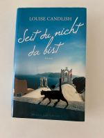 Seit du nicht da bist / Louise Candlish Krummhörn - Greetsiel Vorschau