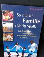 So macht Familie richtig Spaß,an Tradition festhalten, Bayern - Weißenburg in Bayern Vorschau