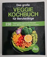 Das große Veggie Kochbuch für Berufstätige Rheinland-Pfalz - Kandel Vorschau
