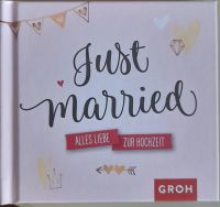 Buch   "Just married"   Alles Liebe zur Hochzeit Kr. München - Aschheim Vorschau