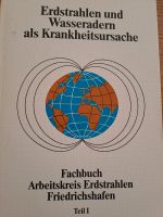 Erdstrahlen und Wasseradern als Krankheitsursache Niedersachsen - Norden Vorschau