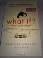 Neu! Randall Munroe: What if? Was wäre wenn? (Erfinder von xkcd) Schleswig-Holstein - Bad Segeberg Vorschau