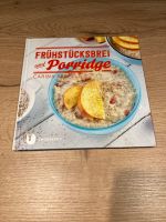 Frühstücksbrei und Porridge, Carina Seppelt, Kochbuch Bonn - Röttgen Vorschau