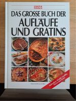 Das große Buch der Aufläufe und Gratins Bayern - Bernbeuren Vorschau