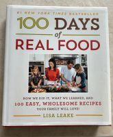 100 Days of Real Food:Wholesome Recipes Your Family Will Love Bayern - Moosburg a.d. Isar Vorschau