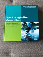 Werkzeugkoffer Gesundheit Erfolgreich als Trainer und Coach Buch Duisburg - Homberg/Ruhrort/Baerl Vorschau