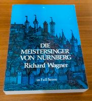 Wagner - Die Meistersinger von Nürnberg - Partitur Dover Schleswig-Holstein - Lübeck Vorschau