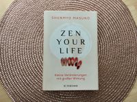 Zen Your Life Shunmyo Masuno Mönch Buddhismus Achtsam Minimalismu Bayern - Langweid am Lech Vorschau