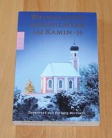 Weihnachtsgeschichten am Kamin 29 gesammelt von Barbara Mürmann Schleswig-Holstein - Osterrönfeld Vorschau