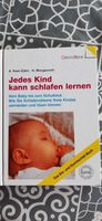 Jedes Kind kann Schlafen lernen / Schlafprobleme vermeiden / Buch Baden-Württemberg - Meckenbeuren Vorschau