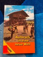 Aufbruch in eine neue Welt von Arne Bengtsson Baden-Württemberg - Herrischried Vorschau