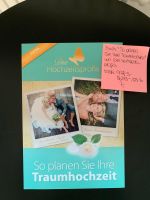 Buch: So planen Sie Ihre Traumhochzeit von: Die Hochzeitsprofis Hessen - Wabern Vorschau