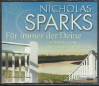 Hörbuch    NICHOLAS SPARKS     Für immer der Deine   6 Audio CD´s Nordrhein-Westfalen - Mönchengladbach Vorschau