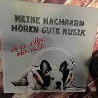 Kleines Bild „meine Nachbarn hören gute Musik…“ Bayern - Köfering Vorschau