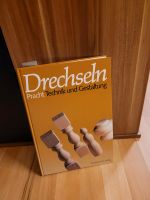 Drechseln Pracht Technik und Gestaltung Bayern - Nabburg Vorschau