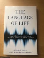 The Language of Life: How Communication Drives Human Evolution Nordrhein-Westfalen - Schwelm Vorschau