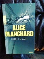 Alice BLANCHARD Buch Zahn um Zahn Niedersachsen - Lindern (Oldenburg) Vorschau