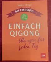 Einfach Qigong von Siegbert Engel, Praxisbuch, neu Baden-Württemberg - Zimmern ob Rottweil Vorschau
