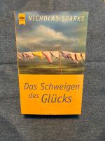 Das Schweigen des Glücks - Nicholas Sparks, Roman Nordrhein-Westfalen - Haltern am See Vorschau