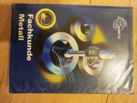 Fachkunde Metall Europa Lehrmittel 54. Auflage mit CD Nordrhein-Westfalen - Lemgo Vorschau