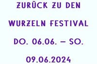 Zurück zu den Wurzeln - early bird Ticket 2024 Hannover - Ricklingen Vorschau