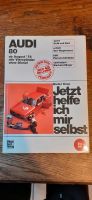 Fachbuch AUDI 80 ab August 78   Jetzt helfe ich mir selbst D.Korb Bayern - Hochstadt am Main Vorschau