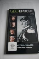 GEO EPOCHE DVD Otto von Bismark - Das Gesicht eines Zeitalters Bayern - Lam Vorschau