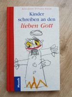 Kinder schreiben an den lieben Gott Adelheit Utters-Adam Religion Nordrhein-Westfalen - Detmold Vorschau