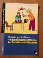 Schwierige Schüler– Handlungsmöglichkeiten bei Verhaltens… Baden-Württemberg - Bad Wurzach Vorschau