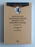 Quellen Alltagsgeschichte Früh- und Hochmittelalter latein. dt. Düsseldorf - Pempelfort Vorschau