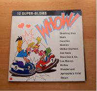 Schallplatte / LP -> Whow - 12 Super Oldies Nordrhein-Westfalen - Lünen Vorschau