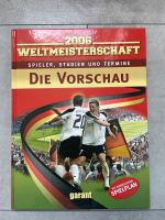 Fußball WM DFB 2006 Die Vorschau Garant Verlag Spielplan Hessen - Eltville Vorschau