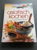 Asiatisch kochen mit Christian Teubner München - Bogenhausen Vorschau