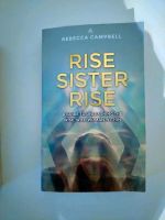 Rise Sister Rise Düsseldorf - Gerresheim Vorschau