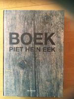 BOEK Piet Hein Eek von Max Fraser 2006 Niedersachsen - Tostedt Vorschau